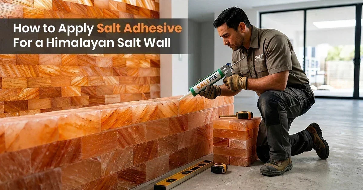 Salt Adhesive for Himalayan Salt Wall
